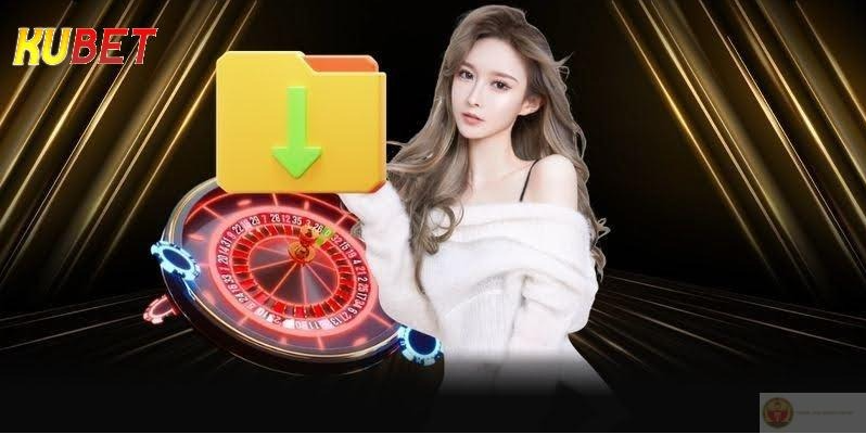 Tải ứng dụng uy tín như app Kubet77 an tâm giải trí