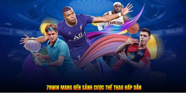 Thể Thao 78WIN Tạo Điểm Nhấn Cho Hành Trình Xem Bóng Đá Online